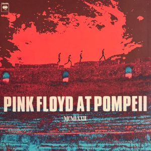 Alternative view of Pink Floyd – Pink Floyd At Pompeii MCMLXXII